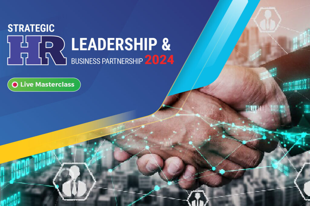 Strategic HR Leadership & Business Partnership 2024