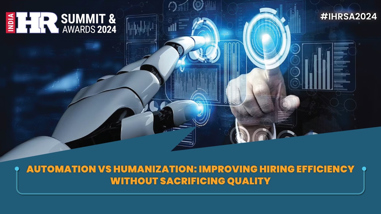 Automation vs Humanization: Improving Hiring Efficiency