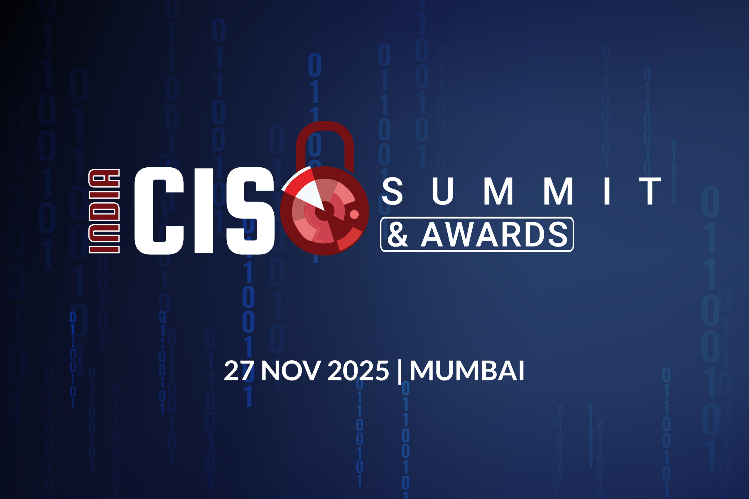 India CISO Summit & Awards 2025 - Mumbai